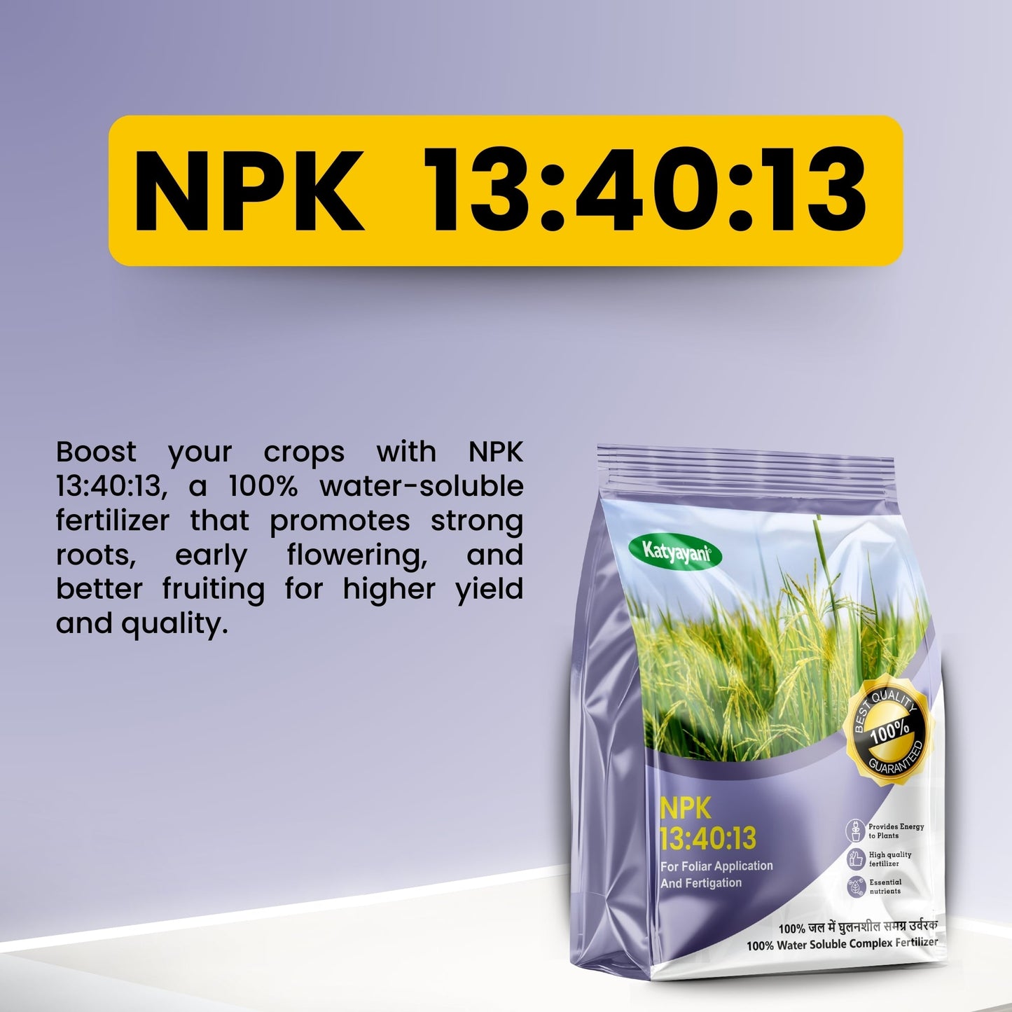 GGV Katyayani NPK 13-40-13 Fertilizer for Crop Growth | 100% Water Soluble Fertilizer